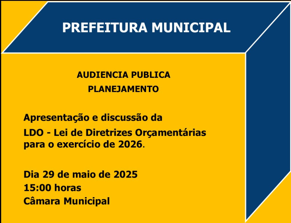Audiência Pública LDO 2026 do Executivo no Legislativo Municipal.