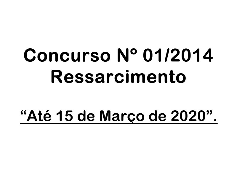 Concurso 01/2014 – Ressarcimento.