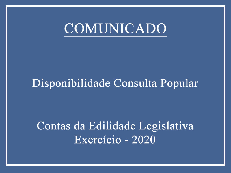 Disponibilidade de Contas Públicas Legislativo - Exercício 2020.
