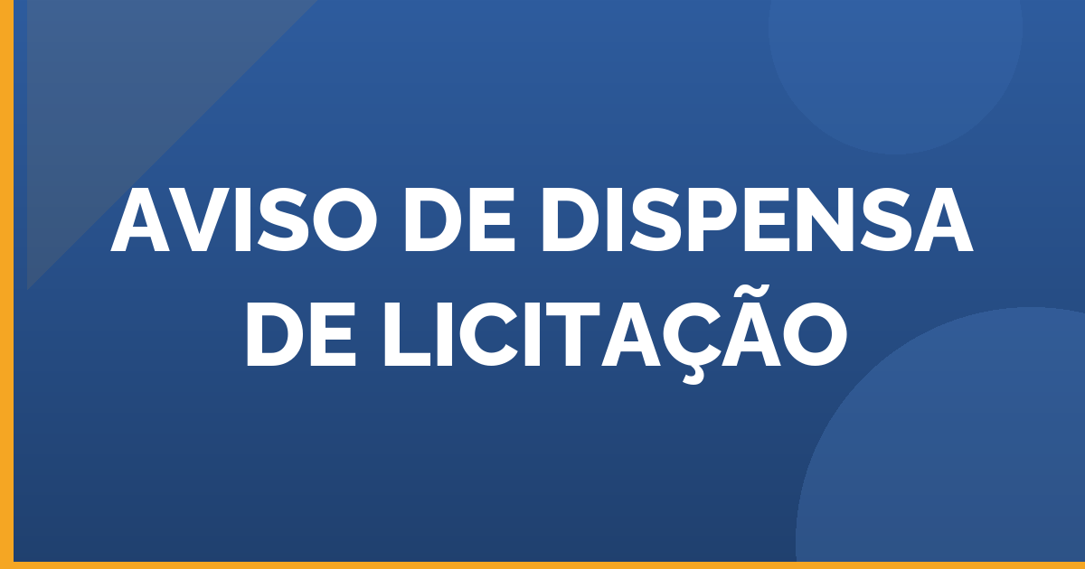 Aviso de Dispensa de Licitação - 04/2026.